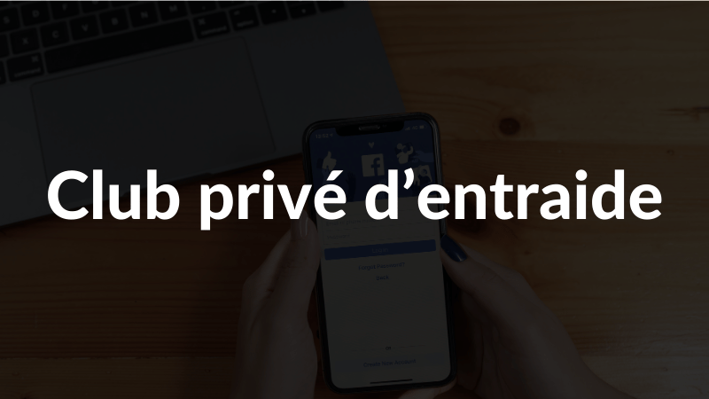 Club privé d'entraide