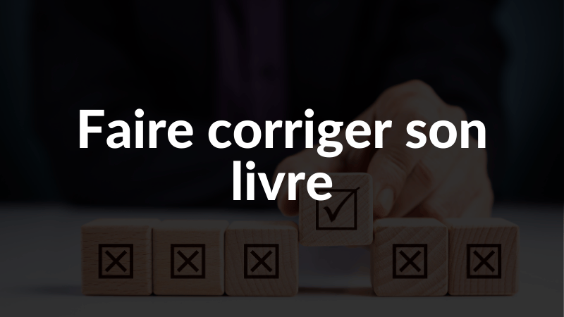 Faire corriger son livre