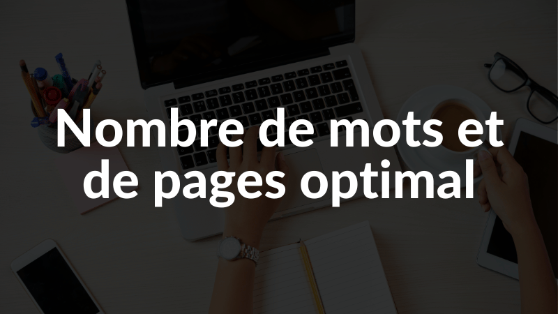 Nombre de mots et de pages optimal